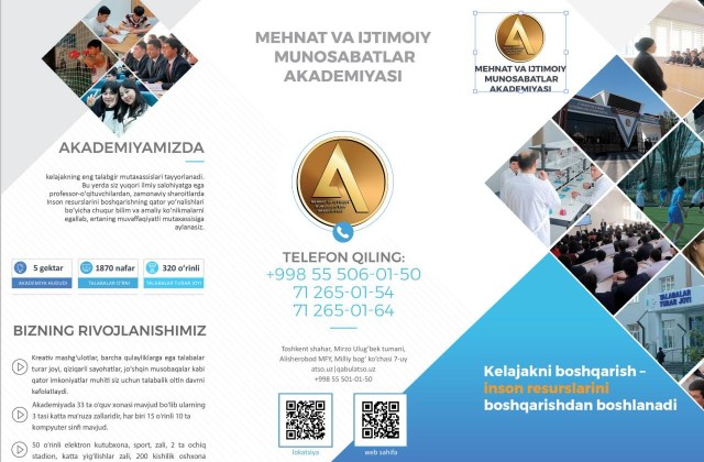 Aziz abituriyentlar va hurmatli ota-onalar! Sizni Toshkent shahar Mirzo Ulugʻbek tumanida (yangi Oʻzbekiston bogʻining yonginasida) joylashgan Mehnat va ijtimoiy munosabatlar Akademiyasiga taklif qilamiz!